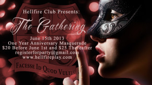 Hellfire Club: The Gathering - June 15th, 2013